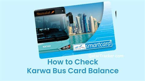 how to check karwa smart card balance|karwa bus fare.